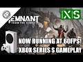 Remnant: From the Ashes - Xbox Series S Gameplay (60fps)
