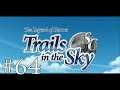 Sephiroth1204 Plays: Trails in the Sky - Second Chapter #64 - Fire On High
