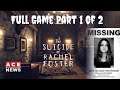 The Suicide of Rachel Foster - Full Game With Commentary | Part 1 of 2
