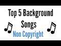 Top 5 Background Songs For YouTube