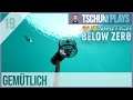 Tschuki Plays: Subnautica Below Zero - 19 - Gemütlich