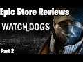 Watchdogs | Part 2 - Snooping on People (Epic Store Review)