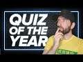 What the Hell Just Happened: So You Think You Know 2020? - Quiz of the Year!