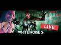 WHITE NOISE 2 | Trying to survive with randoms! | (COME WATCH ME DIE CONSTANTLY)