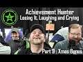 AH - Losing It, Laughing and Crying Part 9 : Xmas Bonus