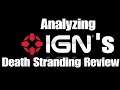 Analyzing IGN's Death Stranding Review