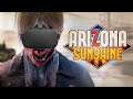 Arizona Sunshine VR