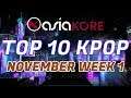 AsiaKore's TOP 10 Kpop | November Week 1 (2018)