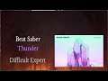 Beat Saber I Thunder (Expert)