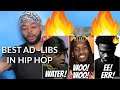 BEST Ad-Libs in Hip-Hop! | Reaction