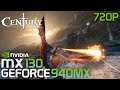Century Age of Ashes | MX130/GT 940MX | 2GB GDDR5 | Performance Review