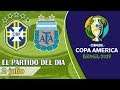 Copa América 2019 - BRASIL vs ARGENTINA | Semifinales