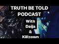 Dating in 2021 - Truth Be Told Podcast - EP 3
