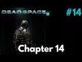 DEAD SPACE 2 PC Gameplay Walkthrough #14 - Chapter 14