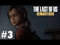 Ellie : The Last Of Us Remastered Walkthrough : Part 3 (PS4)