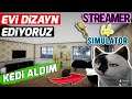 EVE YENİ EŞYALAR ALIYORUZ // KEDİ ALDIM 😻 | STREAMER LIFE SIMULATOR !!