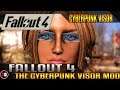 Fallout 4 - Cyberpunk Visor Mod