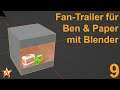 Fan-Trailer für Ben&Paper mit Blender, W21