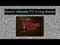 Fenn's Ultimate TV V-Log Series: The Nightmare Room (2001) #5: Fear Games