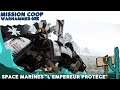 [FR] Arma 3 - Coop War40k: Space Marines "L'Empereur Protège" [1er R.C.C]