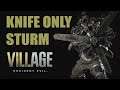 How to Beat Sturm Knife Only! Resident Evil Village Knives Out