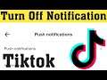How to Turn Off Tiktok Notifications || Disable Notification in Tiktok