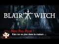 NEM PAS PEUR ! - Blair Witch #2