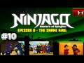 Ninjago: EP10 S1 EP10 The Snake King (TV Review) (10th Year Anniversary) (Ninja Reviews)