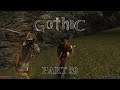 Gothic / Part 39 / No Commentary PC Gameplay