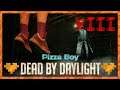 PIZZA BOY 💀 Dead by Daylight [Killer][editiert] 🎬 VIII