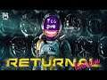 Returnal - The Baddest B*tch ¦ Tuesday Night Livestream ¦ Returnal PS5 Gameplay