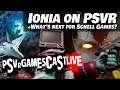Rhythm of the Universe: IONIA | What's Next for Schell Games? | PSVR GAMESCAST LIVE
