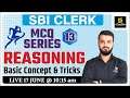 SBI CLERK | Reasoning | Basic Concept & Tricks | MCQ Series #13 | By Anil Sir