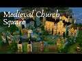 The Sims 4 Speed Build | MEDIEVAL CHURCH SQAURE | NOCC