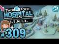 🚑🌠 Two Point Hospital #309 - Prepping Begins (R.E.M.I. X Tumble)