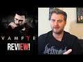 Vampyr Review...MEH...