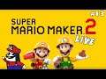 Viewer Levels in da house! - Super Mario Maker 2 Live