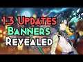 1.3 Banner/Events/Changes Revealed! Quick Coverage! - Genshin Impact 1.3