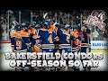 A Look At The Bakersfield Condors Off-Season So Far + Edmonton Oilers Prospects On Condors Roster