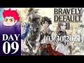 Bravely Default II - Stream Day 9 [03/30/2021]