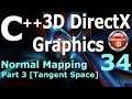 C++ 3D DirectX Tutorial [Normal Mapping Part 3 - Tangent Space]