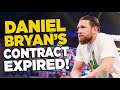Daniel Bryan's WWE Contract Legit Expires - Now Free Agent