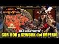 DLC GRATUITO: GOR-ROK y ACTUALIZACIÓN del IMPERIO | Total War: WARHAMMER 2