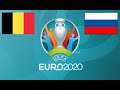 EURO 2020 | Groupe B 1ère Journée | BELGIQUE VS RUSSIE