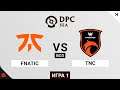Fnatic vs TNC Predator (Игра 1) BO3 | Dota Pro Circuit 2021