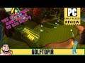🏌 GolfTopia | Review | PC | "The Spiritual Successor To Sim Golf?" ⛳