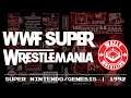 History of WWE Video Games - WWF Super Wrestlemania (SNES/Genesis)