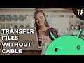 How to Wirelessly Transfer Files from PC to Android