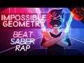 IMPOSSIBLE GEOMETRY | Beat Saber Rap feat. Chi-chi!