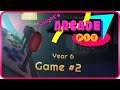 Let's Play Arcade Pit - Year 6, Game #2 (Challenge Accepted vs. The Words!!)